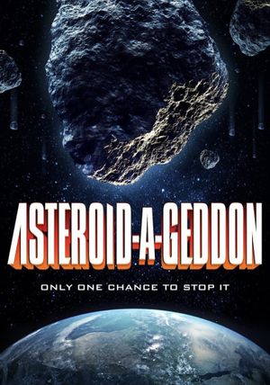 Asteroid-a-Geddon's poster