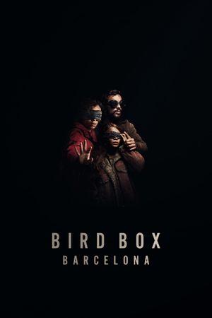 Bird Box: Barcelona's poster