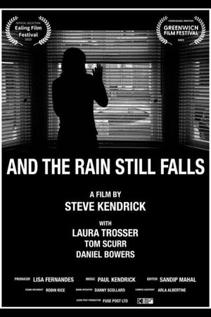 And The Rain Still Falls's poster