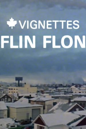 Canada Vignettes: Flin Flon's poster