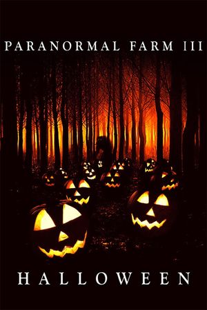 Paranormal Farm 3 Halloween's poster