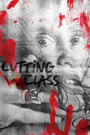 Cutting Class's poster