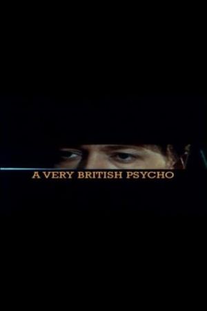 A Very British Psycho's poster