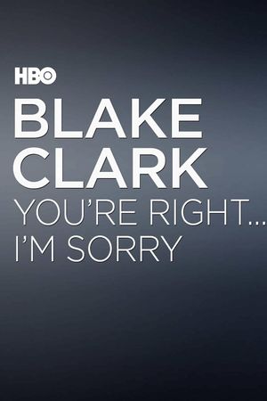 You're Right... I'm Sorry's poster
