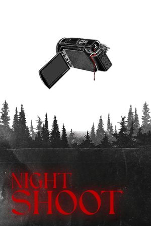 Night Shoot's poster