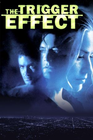 The Trigger Effect's poster