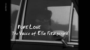 Pure Love: The Voice of Ella Fitzgerald's poster