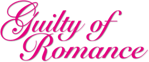 Guilty of Romance's poster