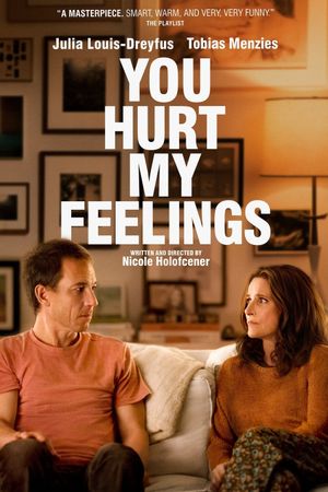 You Hurt My Feelings's poster