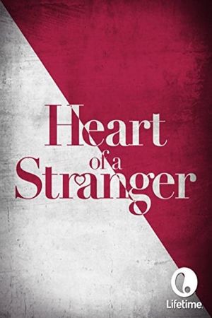 Heart of a Stranger's poster image