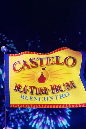 Castelo Rá-Tim-Bum: Reencontro's poster