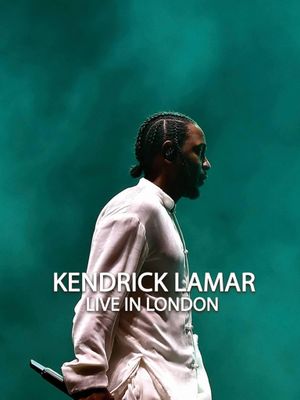 Kendrick Lamar - Live in London's poster
