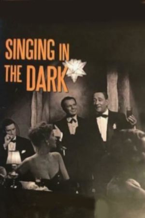 Singing in the Dark's poster