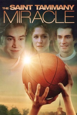 The St. Tammany Miracle's poster