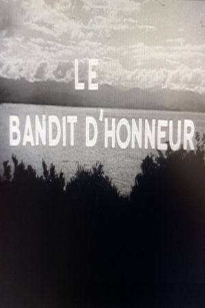 Le bandit d'honneur's poster