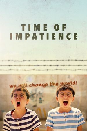 Time of Impatience's poster
