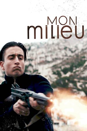 Mon milieu's poster