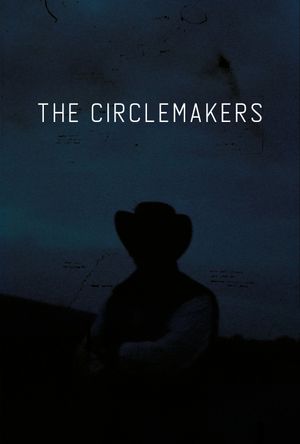 The Circlemakers's poster image