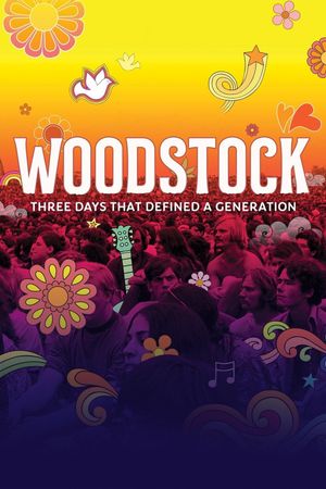 Woodstock: Three Days That Defined a Generation's poster