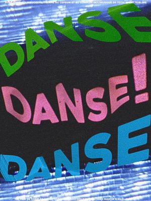 DANSE DANSE DANSE!'s poster