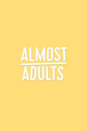 Almost Adults's poster