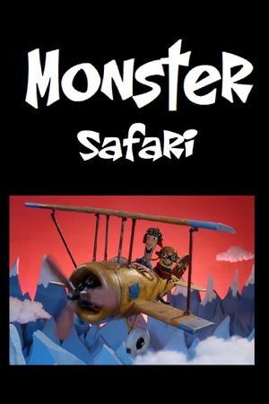 Monster Safari's poster