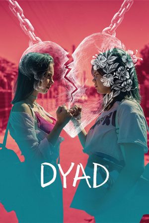 Dyad's poster