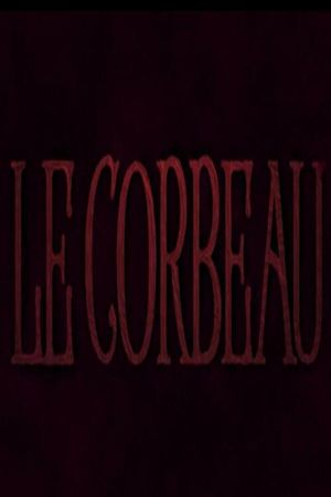 Le corbeau's poster