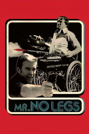 Mr. No Legs's poster