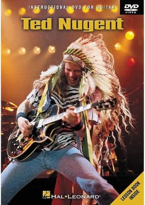 Ted Nugent - Instructional DVD For Guitar's poster