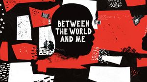 Between the World and Me's poster