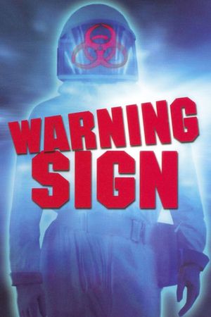 Warning Sign's poster
