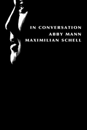 In Conversation: Abby Mann and Maximillian Schell's poster