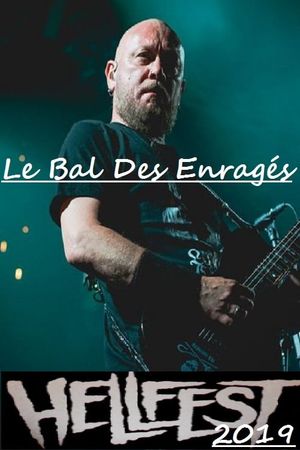 Le Bal des Enragés au Hellfest 2019's poster