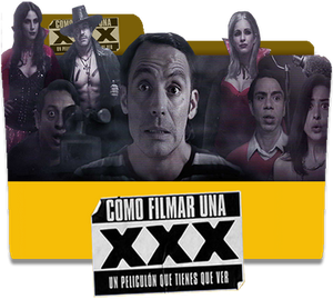 Cómo Filmar Una XXX's poster
