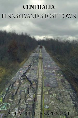 Centralia: Pennsylvania's Lost Town's poster