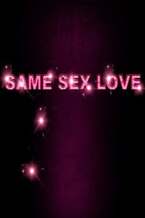 Same Sex Love's poster