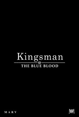Kingsman: The Blue Blood's poster