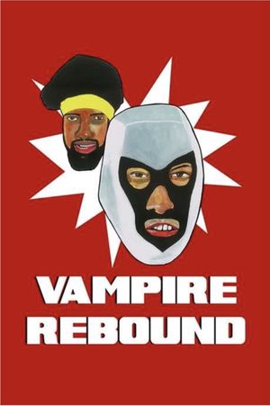 Vampire Rebound's poster