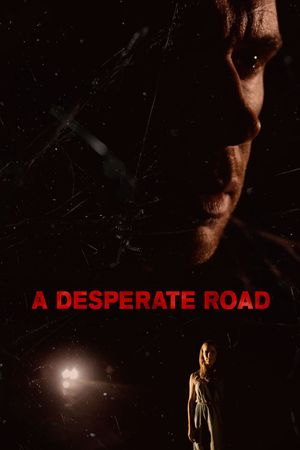 A Desperate Road's poster