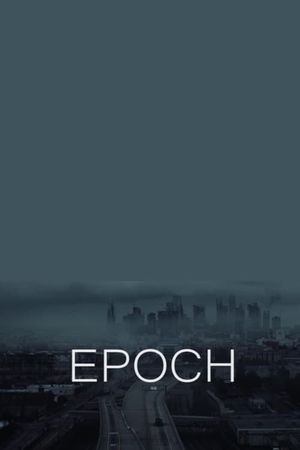 EPOCH's poster