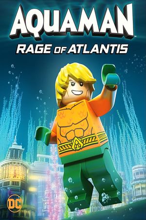 LEGO DC Super Heroes - Aquaman: Rage Of Atlantis's poster