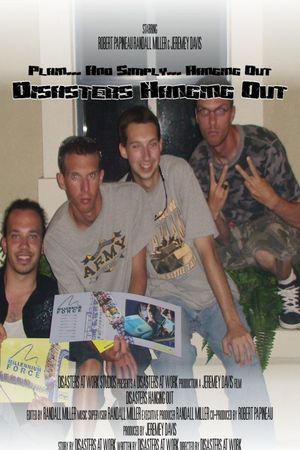 Disasters Hanging Out's poster