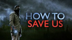 How to Save Us's poster