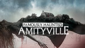 Famously Haunted: Amityville's poster