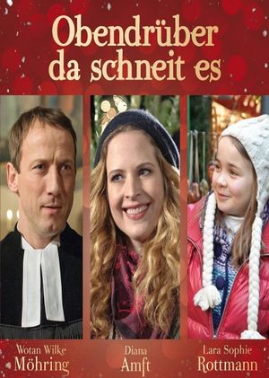 Obendrüber, da schneit es's poster