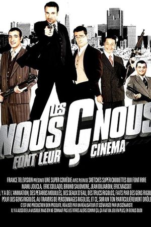 Les Nous Ç Nous font leur cinéma's poster