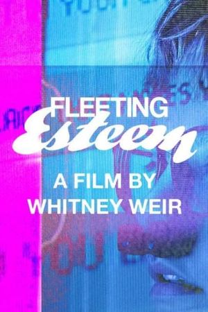 Fleeting Esteem's poster