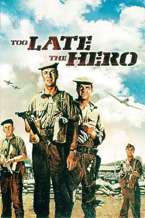 Too Late the Hero's poster