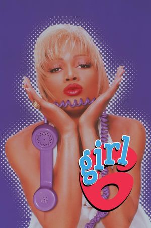 Girl 6's poster